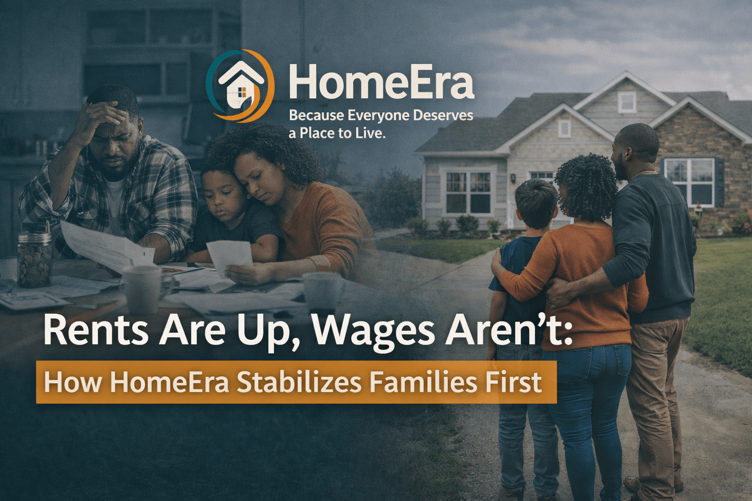 Rents Are Up, Wages Aren’t: How HomeEra Stabilizes Families First
